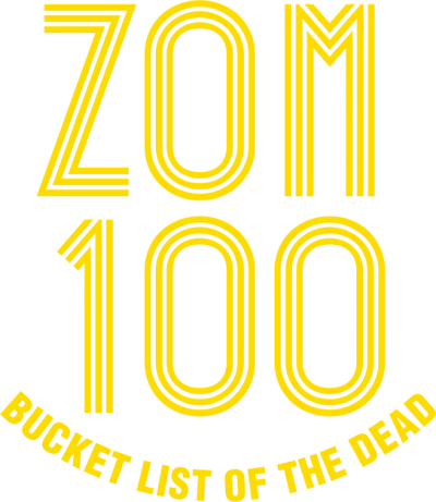 Zom 100 - Bucket List of the Dead streaming Zom 100 - Bucket List of the Dead