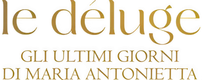 Le Déluge - Gli ultimi giorni di Maria Antonietta streaming Le Déluge - Gli ultimi giorni di Maria Antonietta