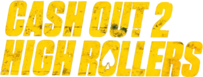 Cash Out 2 streaming Cash Out 2