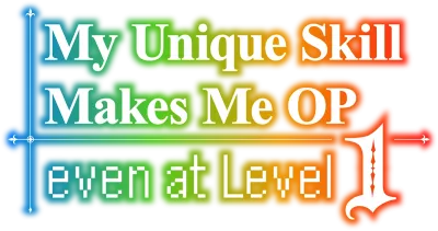 My Unique Skill Makes Me OP Even at Level streaming My Unique Skill Makes Me OP Even at Level