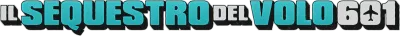 Il sequestro del volo 601 streaming Il sequestro del volo 601