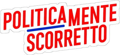 Politicamente scorretto streaming Politicamente scorretto