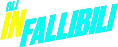Gli Infallibili streaming Gli Infallibili