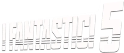 I fantastici 5 streaming I fantastici 5
