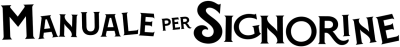 Manuale per signorine