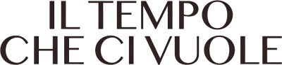 Il tempo che ci vuole streaming Il tempo che ci vuole