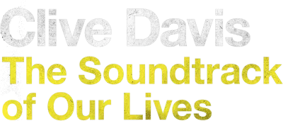 Clive Davis: The Soundtrack of Our Lives streaming Clive Davis: The Soundtrack of Our Lives