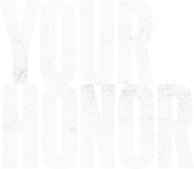 Your Honor streaming Your Honor