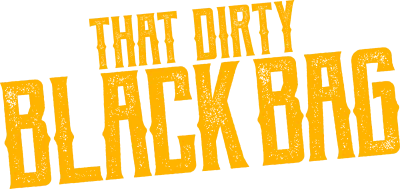 That Dirty Black Bag streaming That Dirty Black Bag