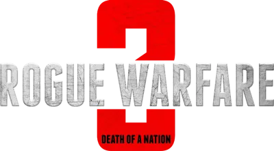 Rogue Warfare 3 - Death of a Nation streaming Rogue Warfare 3 - Death of a Nation