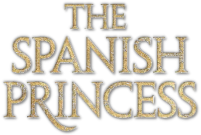 The Spanish Princess streaming The Spanish Princess