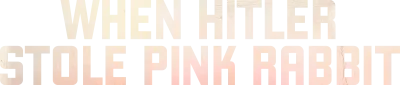 When Hitler Stole Pink Rabbit streaming When Hitler Stole Pink Rabbit