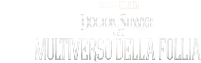 Doctor Strange nel Multiverso della Follia streaming Doctor Strange nel Multiverso della Follia